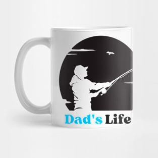 Dad's life, fisherman. Gift idea for dad on his father's day. Father's day Mug